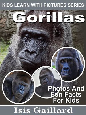cover image of Gorillas Photos and Fun Facts for Kids